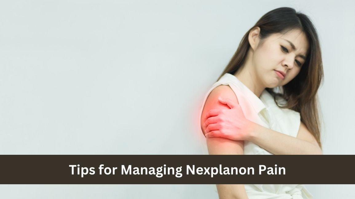 Why Does My Nexplanon Hurt Months Later? - Its MAM